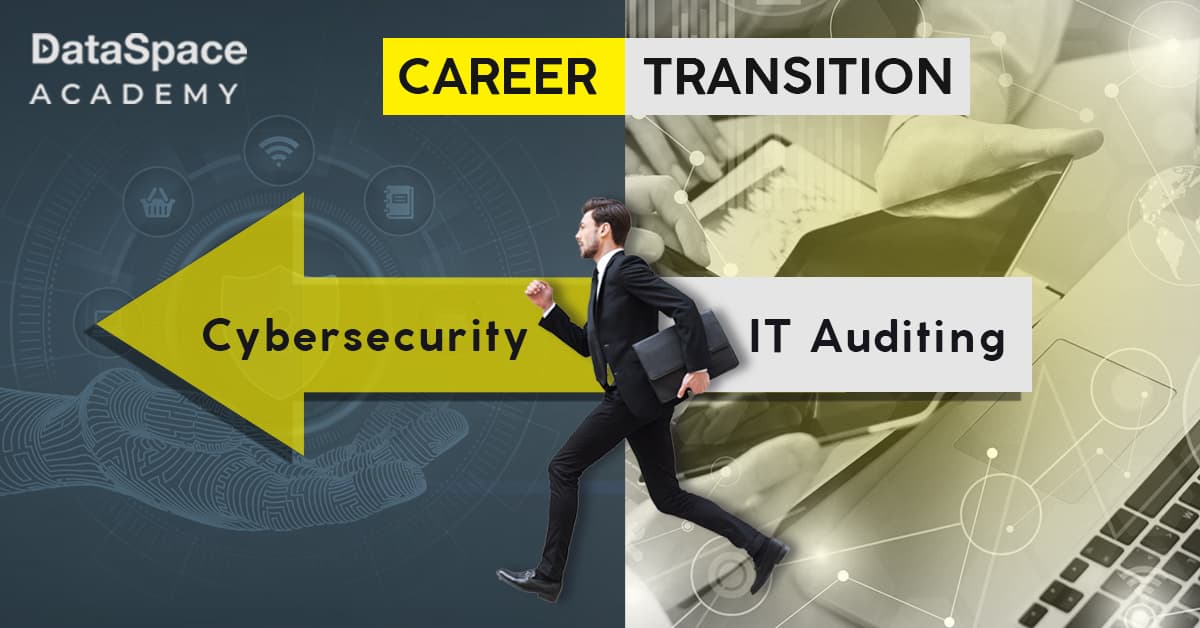 Building a Career from IT Auditing to Cyber Security