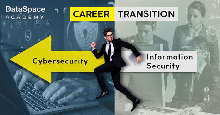 Career Transition: Building a Career from Information Security to Cyber Security - Blog