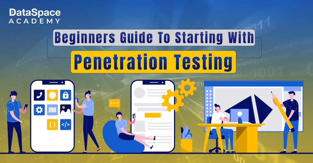 Beginners Guide To Starting With Penetration Testing