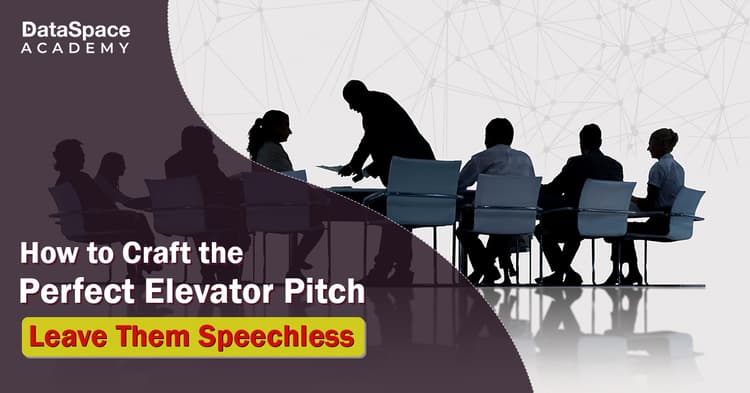 How to Craft the Perfect Elevator Pitch: Leave Them Speechless - Blog