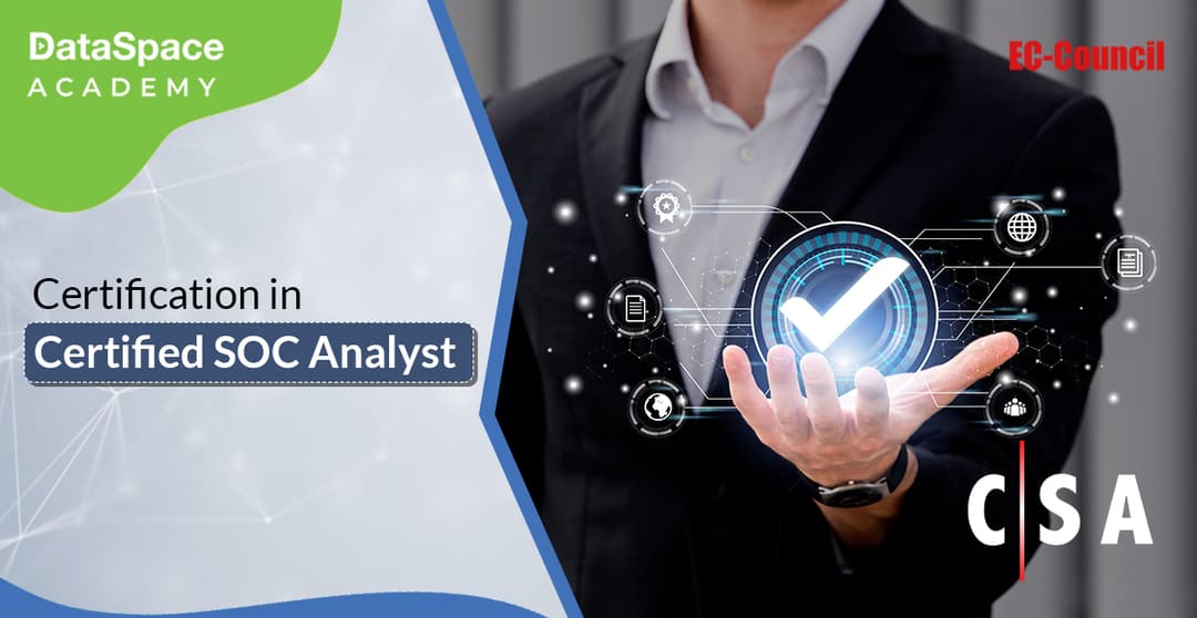 C|SA (Certified SOC Analyst)
