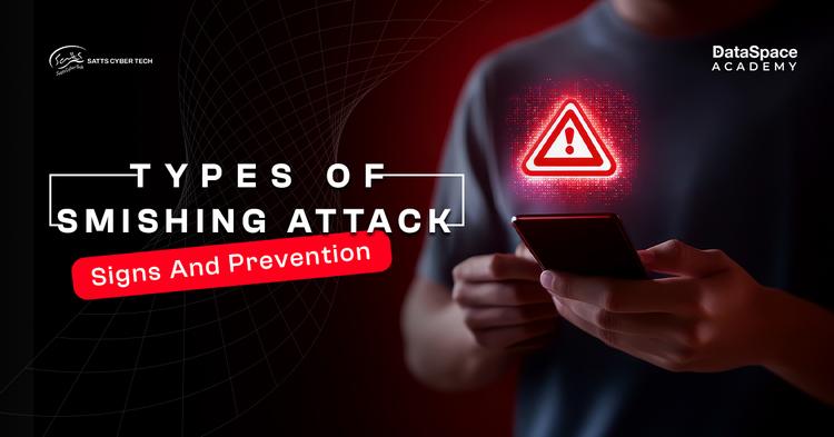 Types Of Smishing Attack &#8211; Signs And Prevention - Blog