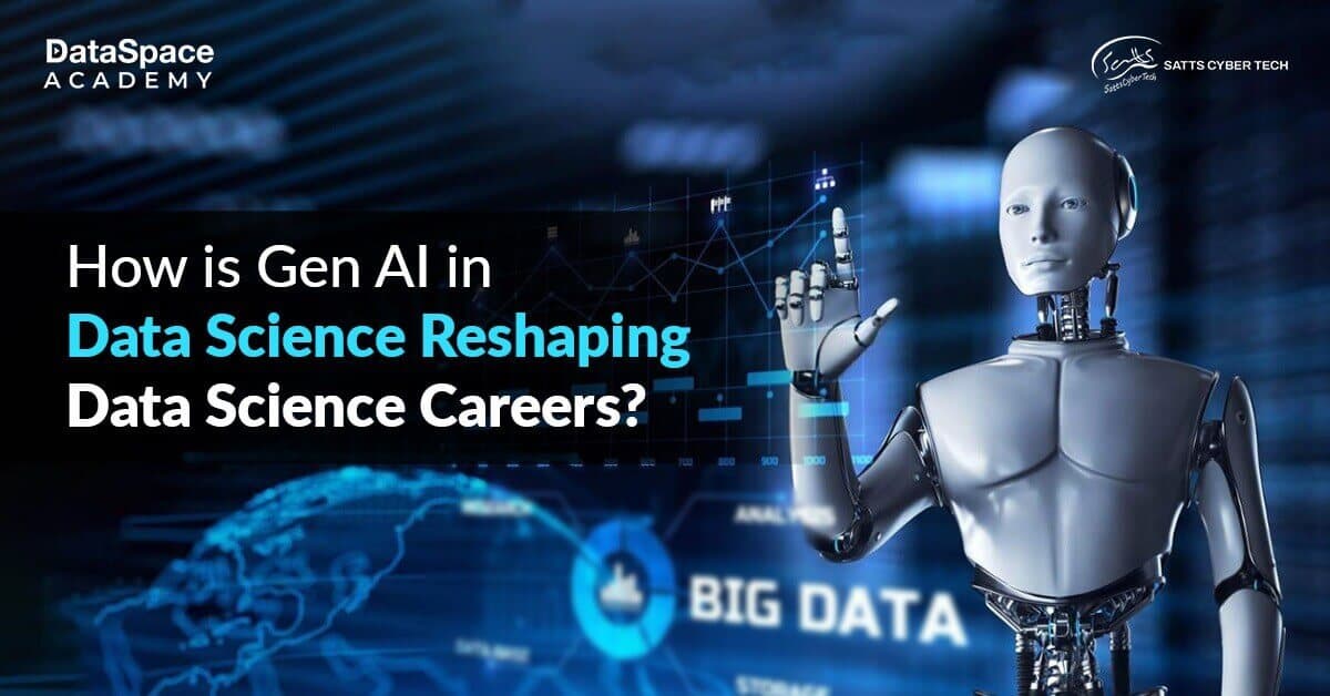 How is Gen AI in Data Science Reshaping Data Science Careers?