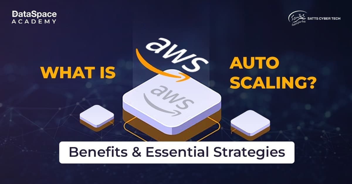 What is AWS Auto Scaling? Benefits & Essential Strategies