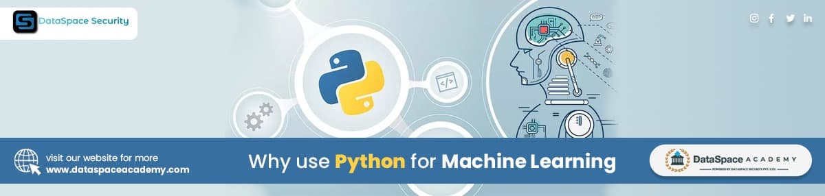 Why use Python for Machine Learning - DataSpace Academy
