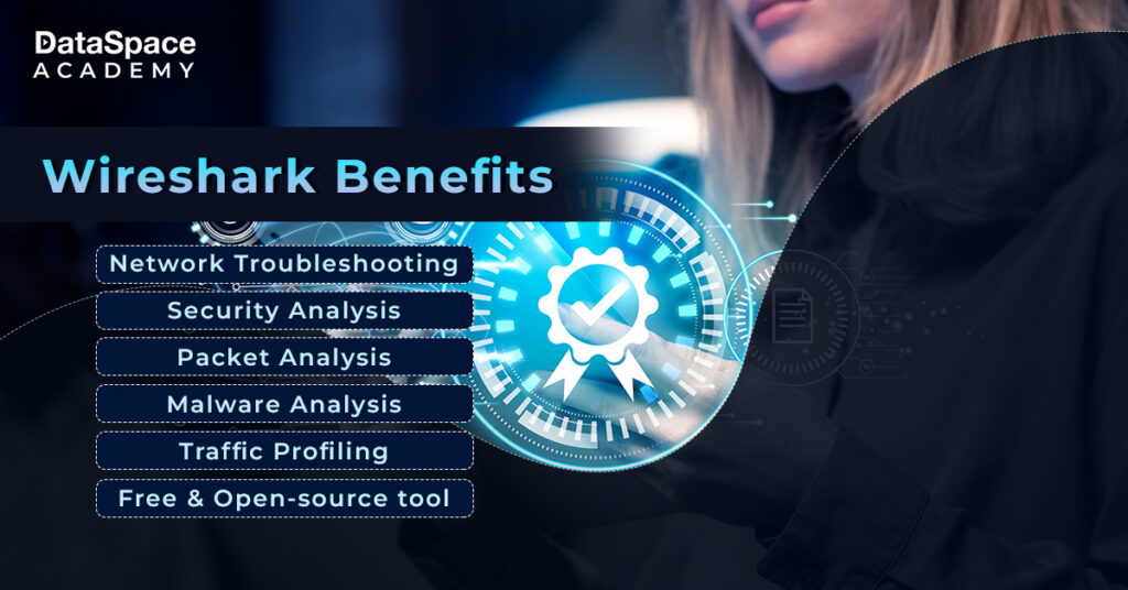 Wireshark Benefits