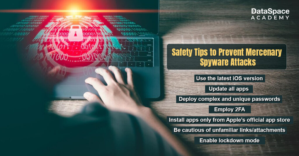 Safety Tips to Prevent Mercenary Spyware Attacks