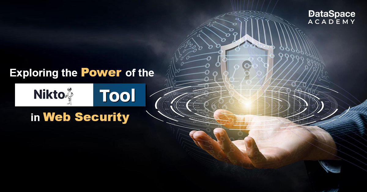 Exploring the Power of the Nikto Tool in Web Security