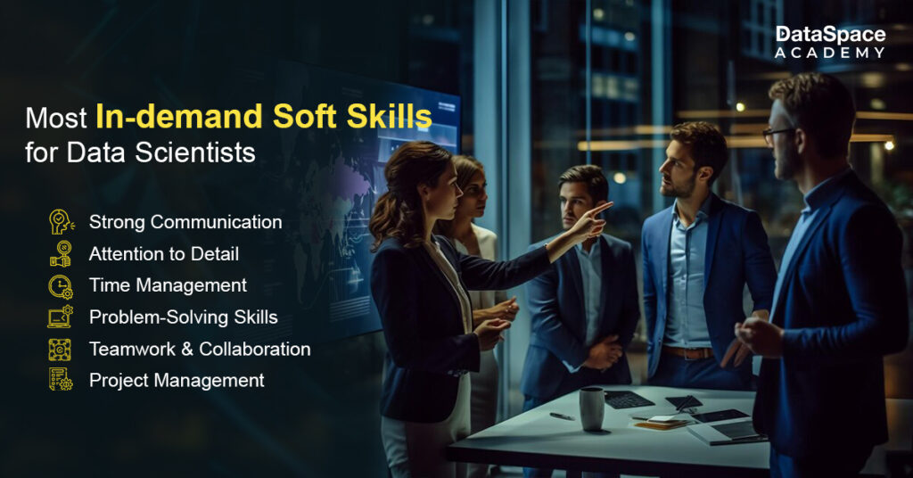 Most In-demand Soft Skills for Data Scientists